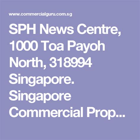 1000 Toa Payoh North Singapore 318994: The Complete Guide