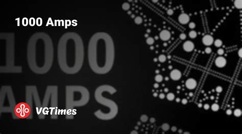 1000 Amps Walkthrough