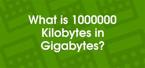 1000000 kilobytes