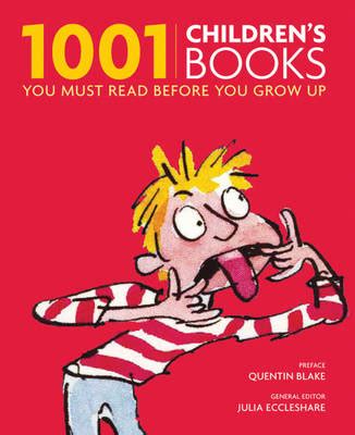 1001 Children s Books You Must Read Before You Grow Up Reader