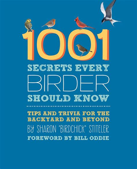 1001 Secrets Every Bird Watcher Should Know Tips and Trivia for the Backyard and Beyond Doc