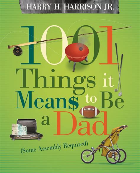 1001 Things it Means to Be a Dad Some Assembly Required Doc