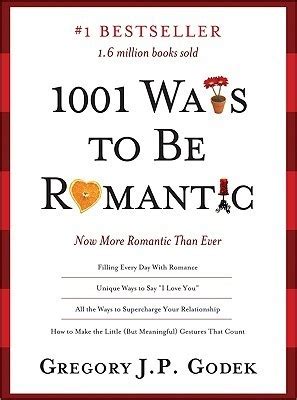 1001 Ways to Be Romantic More Romantic Than Ever Kindle Editon