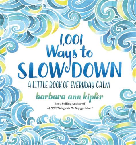 1001 Ways to Slow Down A Little Book of Everyday Calm Epub