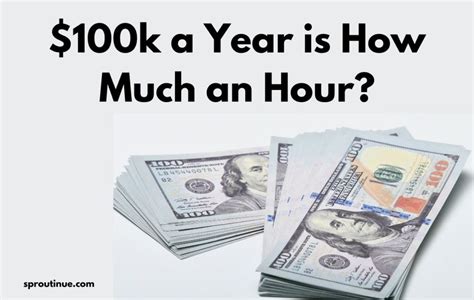 100k a year is how much an hour