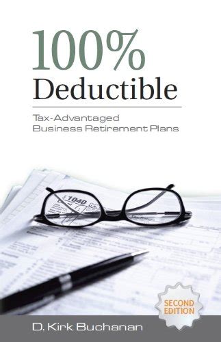 100percent deductible tax advantaged business retirement plans PDF