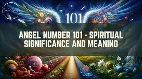 101: Unraveling the Spiritual Significance