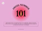 101 Angel Number: A Divine Message of New Beginnings and Manifestation