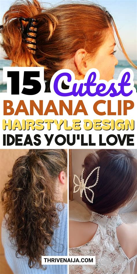 101 Banana Clip Hairstyles to Make You Look Like a Star