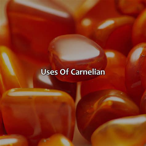 101 Carnelian Colours: A Spectrum of Enchantment