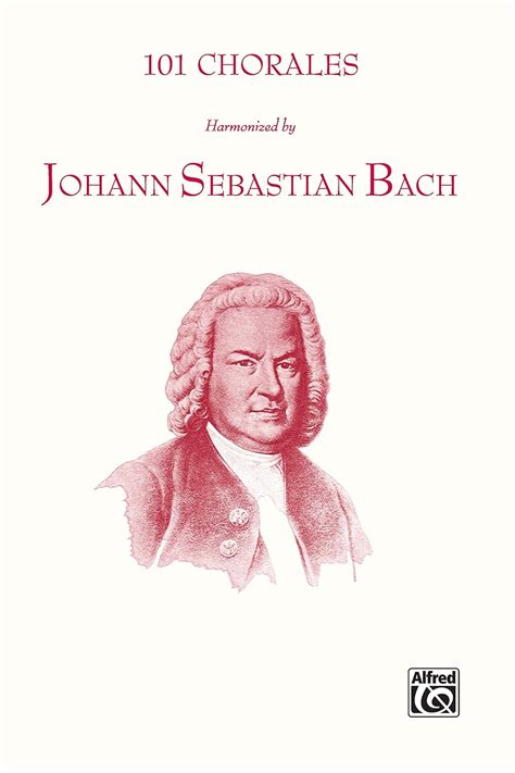 101 Chorales Harmonized By J.S. Bach (Belwin Ebook Doc