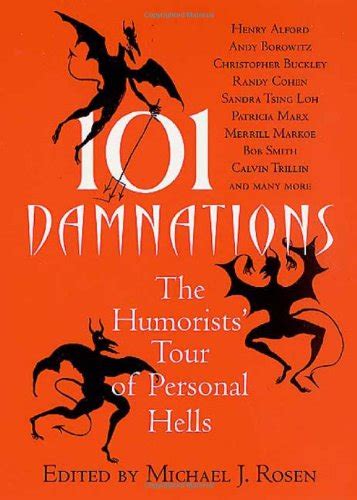 101 Damnations The Humorists Tour of Personal Hells Reader