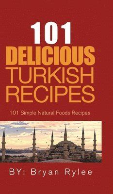 101 Delicious Turkish Recipes Doc