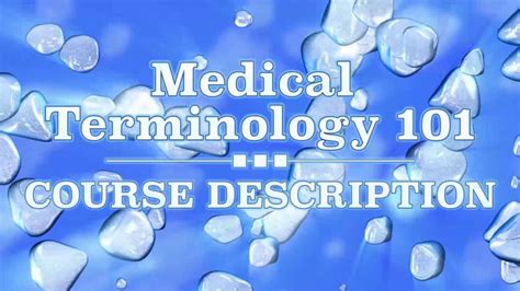 101 Essential Medical Terminology Online Class