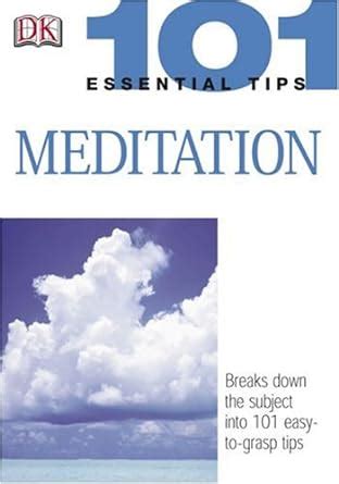 101 Essential Tips Meditation Kindle Editon