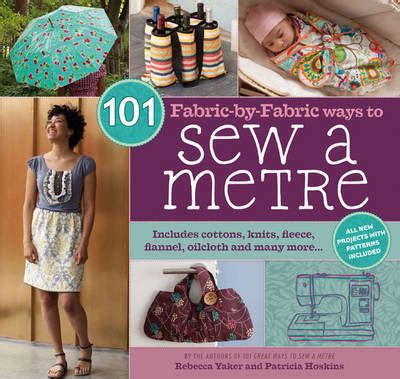 101 Fabric-by-Fabric Ways to Sew a Metre Doc
