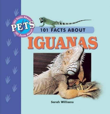 101 Facts About Iguanas Kindle Editon