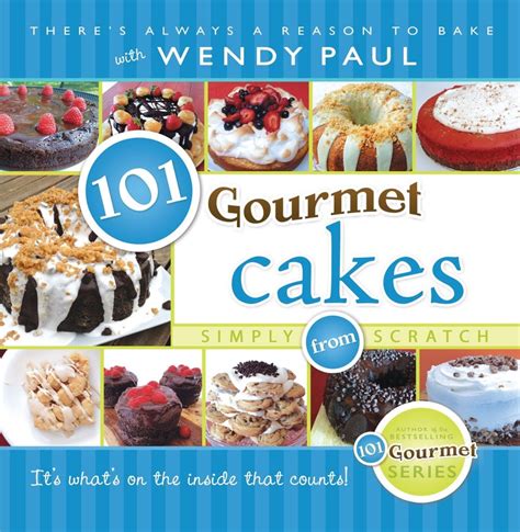 101 Gourmet Cakes Simply from Scratch PDF