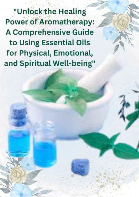 101 Guide to Base Oils for Essential Oils: Unlocking the Power of Aromatherapy