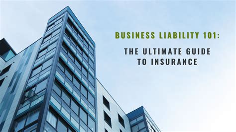 101 Guide to Business Liability Insurance: 10,000+ Characters of In-Depth Protection