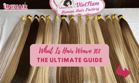 101 Hair for a Weave: The Ultimate Guide