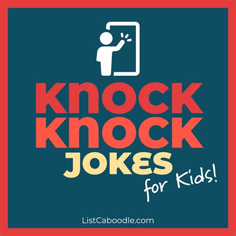 101 Knock Knock Jokes for Kids Hilarious and Funny Jokes