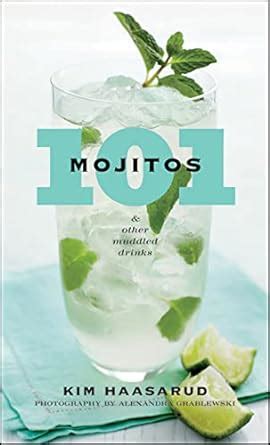 101 Mojitos and Other Muddled Drinks Epub