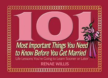 101 Most Important Things You Need to Know Before You Get Married: Life Lessons Youre Going to Lear Doc