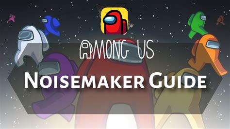 101 Noisemakers Among Us: A Definitive Guide