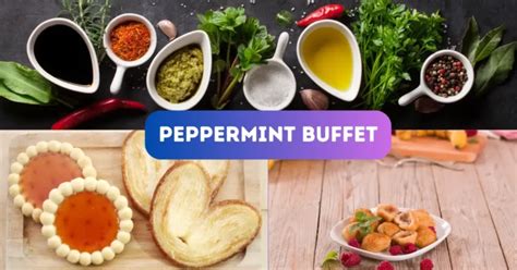 101 Peppermint Buffet Menu Ideas for Your Next Event