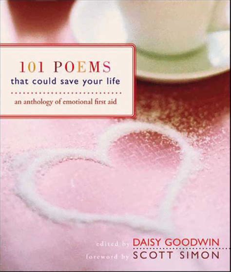101 Poems That Could Save Your Life An Anthology of Emotional First Aid PDF