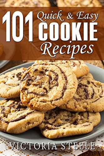 101 Quick and Easy Cookie Recipes Kindle Editon
