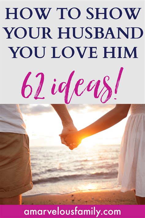 101 Simple Ways to Show Your Husband You Love Him Kindle Editon