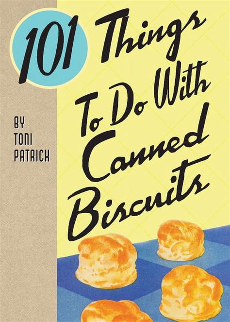 101 Things to Do with Canned Biscuits Epub