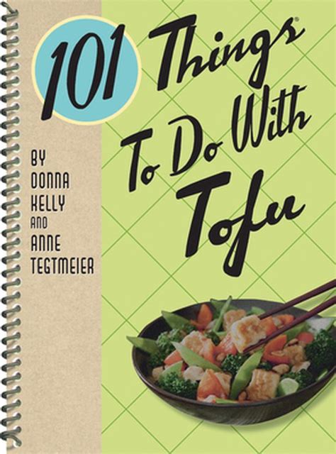 101 Things to Do with Tofu Kindle Editon