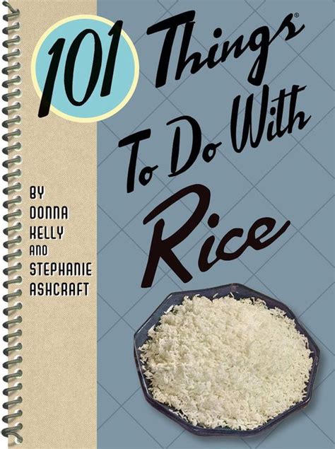 101 Things to do with Rice Reader