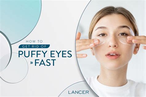 101 Tips to Get Rid of Puffy Eyes Quickly in 2025