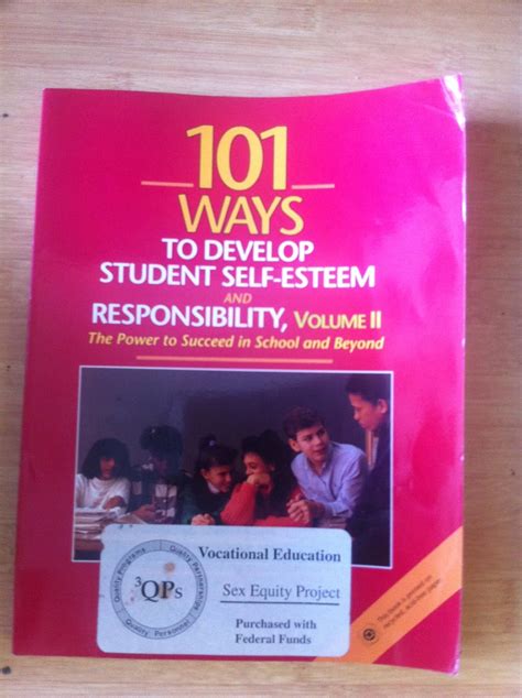 101 Ways to Develop Student Self-Esteem and Responsibility Reader