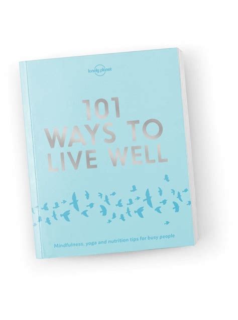 101 Ways to Live Well Lonely Planet Epub