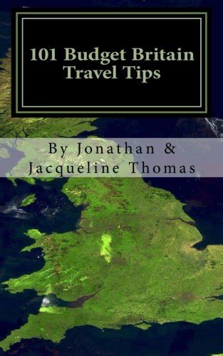 101 budget britain travel tips your guide to traveling to britain on a budget Doc