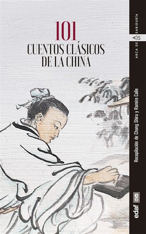 101 cuentos clasicos de la china arca de sabiduria Kindle Editon