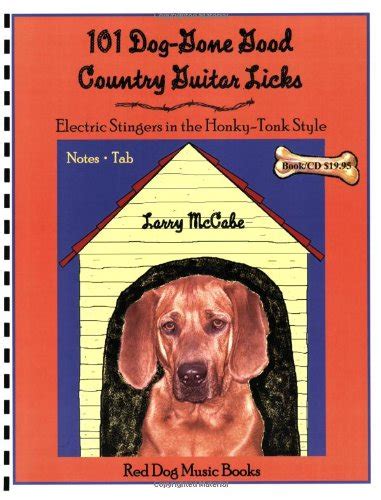 101 doggone good country guitar licks in the honky tonk style Kindle Editon