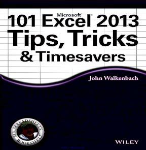 101 excel 2013 tips tricks and timesavers Doc