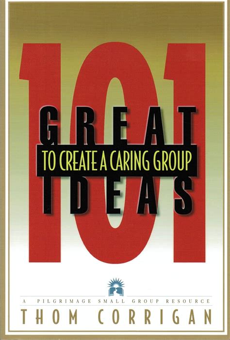 101 great ideas to create a caring group pilgrimage growth guide Kindle Editon