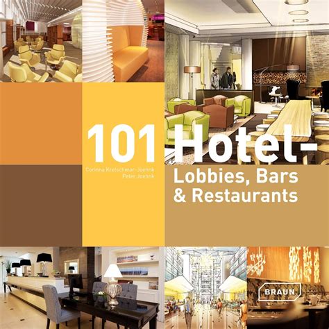 101 hotel lobbies bars and restaurants PDF