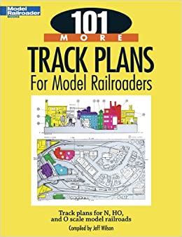 101 more track plans for model railroaders Reader