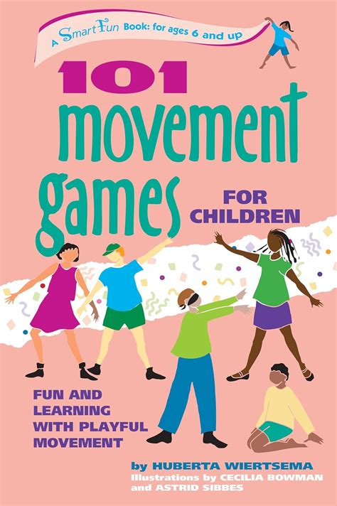 101 movement games for children fun and learning with playful movement smartfun books Epub