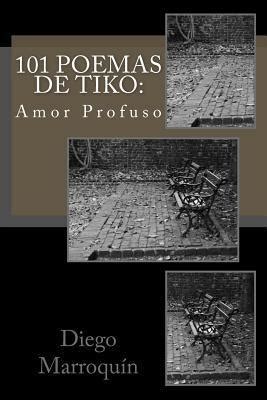 101 poemas de tiko un loco mas spanish edition Reader