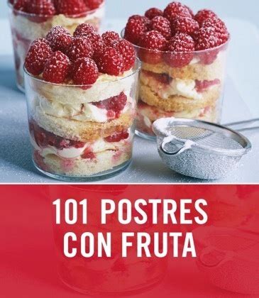 101 postres con fruta 101 Fruity Puds Spanish Edition PDF