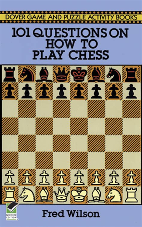 101 questions on how to play chess dover chess Kindle Editon